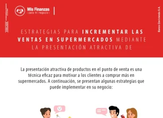 ¿Cómo utilizar la exhibición de productos para incrementar las ventas en su supermercado? Incremente las ventas de su supermercado con el merchandising